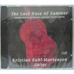 【中古】kristian Buhl-Mortensen クリスティアン・ブール=モーテンセン（ギター）　／　Mauro Giuliani：The Last Rose of Summer 〔輸入盤CD〕