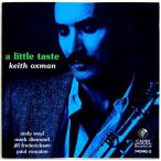 【中古】KEITH OXMAN キース・オックスマン　／　a little taste 〔輸入盤CD〕