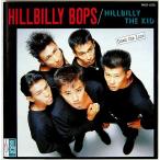 Yahoo! Yahoo!ショッピング(ヤフー ショッピング)【中古】HILLBILLY BOPS ヒルビリー・バップス　／　HILLBILLY THE KID -Down the Line- 〔CD〕