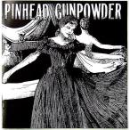 【中古】PINHEAD GUNPOWDER ピンヘッド・ガンパウダー　／　COMPULSIVE DISCLOSURE 〔CD〕
