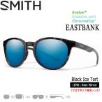 サングラス SMITH スミス EASTBANK イーストバンク BLACK ICE TORT CP-POLAR BLUE MIRROR