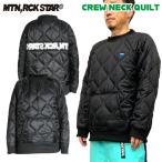 マウンテンロックスター クルーネックキルト MOUNTAIN ROCK STAR CREW NECK QUILT アーリーモデル MRS アパレル