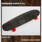 *** 送料無料 *** ■DIAMOND SUPPLY CO.[ダイアモンド サプライ] クルーザー DIAMOND LIFE CRUISER / BLACK CORC ブラック 黒