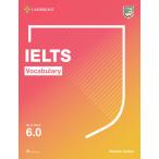 IELTS Vocabulary Up to Band 6.0 With Downloadable Audio (Cambridge Vocabula