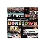 Bonetown | Michael Davis ( CD )