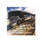 Live...On the Road: featuring Alumni of the Stan Kenton Orchestra | Mike Vax J.O. ( биг-бэнд | CD )