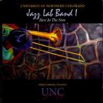 Here in the Now | UNC Jazz Lab Band I ( биг-бэнд | CD )