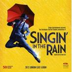 雨に唄えば　2012年 ロンドン・キャスト （輸入CD）