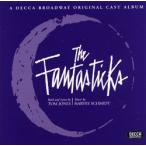 ファンタスティックス　オリジナル・オフ・ブロードウェイ・キャスト （輸入CD）