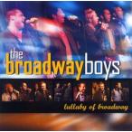 ブロードウェイ・ボーイズ 「lullab of broadway」 （輸入CD）