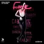 フォッシー　オリジナル・ブロードウェイ・キャスト （輸入CD）