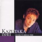 石井一孝 「DOORS TO BREAK FREE」(CD)