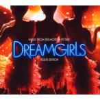 ドリームガールズ　デラックス・エディション　オリジナル・サウンドトラック （国内盤2枚組CD＋DVD）