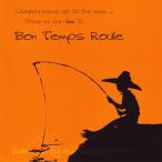 ボントンルレ Bon Temps Roule - Lazy Boy Wanna Go to the Sea... Come on Our Live!!! (CD)