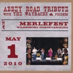 ¥¨¥ë¥ô¥£¥¹¥³¥¹¥Æ¥í Elvis Costello (The Waybacks and Friends) - Hillside Album Hour Abbey Road Tribute: Wilkesboro, Nc 05/01/2010 (CD)