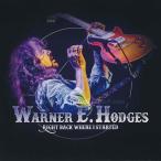 ¥ï¡¼¥Ê¡¼E.¥Û¥Ã¥¸¥¹ Warner E. Hodges - Right Back Where I Started (CD)