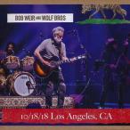 ボブウィア Bob Weir and Wolf Bros - Los Angeles, CA 10/18/2018 (CD)