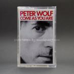 ピーターウルフ Peter Wolf - Come as You Are (Cassette)