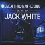 ジャックホワイト Jack White - Live at Third Man Records 04/19/2014 (CD)