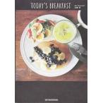 TODAY'S BREAKFAST—シンプルで美しい、ワンプレートの朝ごはん日記。【単行本】《中古》