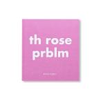 ショッピングRONI TH ROSE PRBLM by Roni Horn