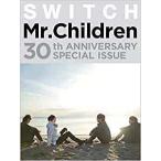 SWITCH Mr.Children 30th ANNIVERSAY SPECIAL ISSUE