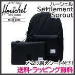 HERSCHEL ハーシェル マザーズリュック Settlement Backpack Sprout Black おむつ替えマットつき マザーズバッグ パパリュック シンプル 大容量 小旅行