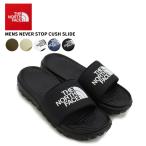 ザ・ノース フェイス THE NORTH FACE Mens Never Stop Cush Slide ネバー ストップ クッシュ スライド シャワー サンダル 男性 メンズ