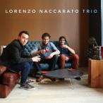 【送料無料】[CD]/Lorenzo Naccarato Trio/Lorenzo Naccarato Trio