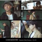 [CD]/CHEMISTRY/Heaven Only Knows/13ヶ月 [通常盤]