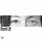【送料無料】[CD]/Dual_N/Shape of time