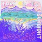 【送料無料】[CD]/ターン・オン・ザ・サンライト/ウォーム・ウェーヴス