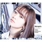 [CD]/フェアリーズ/Metropolis〜メトロポリス〜 [伊藤萌々香盤] [初回生産限定盤]