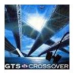 【送料無料】[CD]/GTS/CROSSOVER