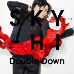[CD]/SKY-HI/Double Down [CD+DVD (Music Video盤)]