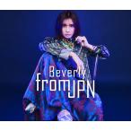 【送料無料】[CD]/Beverly/from JPN [2CD+Blu-ray]