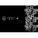 【送料無料】[Blu-ray]/Da-iCE/Da-iCE ARENA TOUR 2021 -SiX- [通常版/Side B]