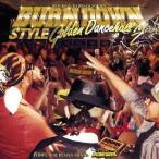 [CDA]/BURN DOWN/BURN DOWN STYLE - Golden Dancehall Mix 2 -