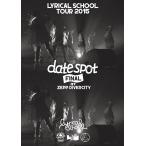 【送料無料】[DVD]/lyrical school/lyrical school tour 2015 "date spot" FINAL at Zepp DiverCity