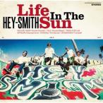 【送料無料】[CD]/HEY-SMITH/Life In The Sun [通常盤]