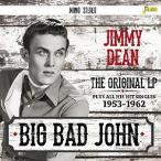 【送料無料】[CD]/ジミー・ディーン/ビッグ・バッド・ジョン ＜オリジナルLPプラス・オール・ヒズ・ヒット・シングルス 1953-1962＞