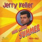 【送料無料】[CD]/ジェリー・ケラヒア・カムズ・サマー 1959-1962