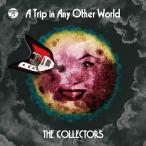 【送料無料】[CD]/THE COLLECTORS/別世界旅行 〜A Trip in Any Other World〜 [DVD付初回限定盤]