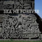 【送料無料】[CD]/東京スカパラダイスオーケストラ/SKA ME FOREVER [CD+DVD] [通常盤]