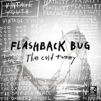 [CDA]/The cold tommy/FLASHBACK BUG