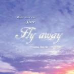 [CD]/fine/Fly away