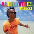 【送料無料】[CD]/ALEXXX/ALOHA VIBES [通常盤B]