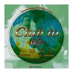 【送料無料】[CDA]/V.A./Club to 02 'Luv Groove'