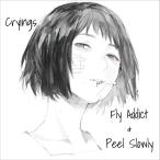 [CD]/Cryings/Fly Addict/Peel Slowly
