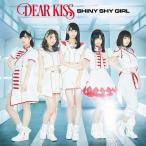 [CD]/DEAR KISS/SHINY SHY GIRL [TypeA]